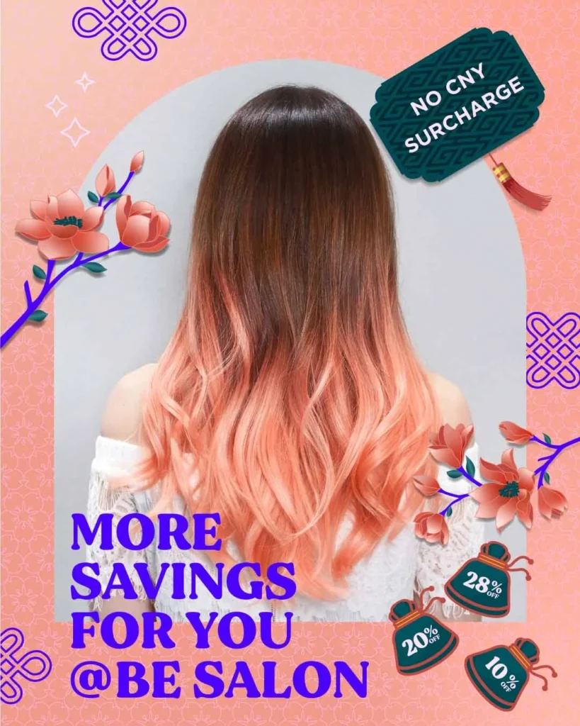 Best Hair Salon Promotion for CNY 2021